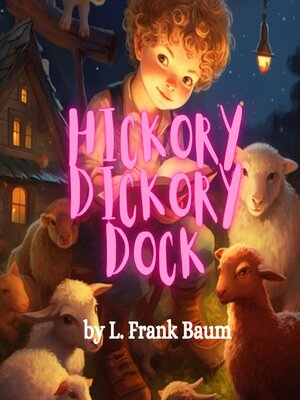 cover image of Hickory, Dickory, Dock